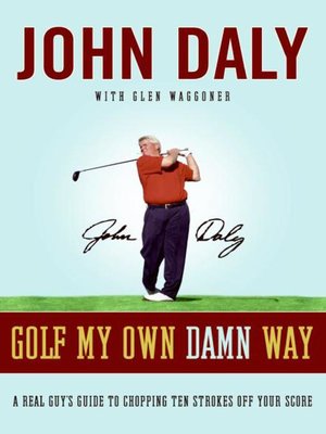 cover image of Golf My Own Damn Way